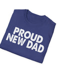 Black PROUD NEW DAD T-Shirt