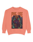 Pug Life Unisex Garment-Dyed Sweatshirt, Cute Dog Apparel, Animal Lover Gift, Cozy Sweatshirt, Pet Owner Fashion