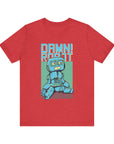 Damn Robot Unisex Tee, Funny Graphic T-Shirt, Casual Wear, Gift for Tech Lovers, Robot Theme Shirt, Everyday Humor