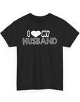 Cute Couple Tee, I Love My Husband Shirt, Unisex Cotton Top, Gift for Him, Anniversary Celebration Wear
