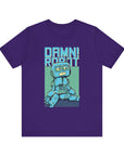 Damn Robot Unisex Tee, Funny Graphic T-Shirt, Casual Wear, Gift for Tech Lovers, Robot Theme Shirt, Everyday Humor