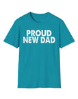 Black PROUD NEW DAD T-Shirt
