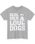 Real Men Love Dogs Tee, Unisex Pet Lover T-Shirt, Dog Dad Gift, Funny Animal Shirt, Casual Wear, Dog Lover Apparel