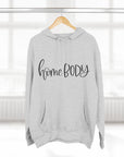Home Body Fleece Hoodie, Cozy Sweatshirt Gift, Relaxed Casual Wear, Perfect for Lounging, Great for Homebodies