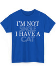 Funny Cat Lover Tee - I'm Not Single, I Have a Cat, Pet Owner Gift, Cat Mom Shirt, Unisex Cotton Tee, Gift for Cat Lovers
