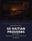 MoKreyol 50 Haitian Proverbs Volume I Cover