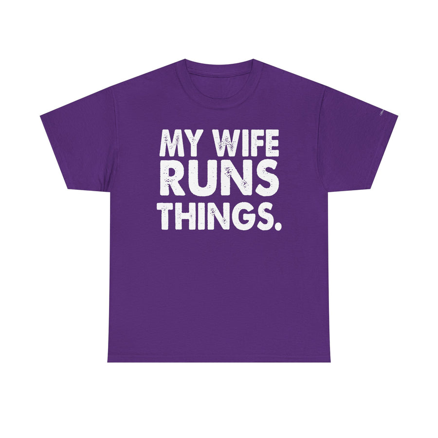 Graphic Tee - MY WIFE RUNS THINGS - Bold Minimalist Design - Funny Husband Gift - Black and White