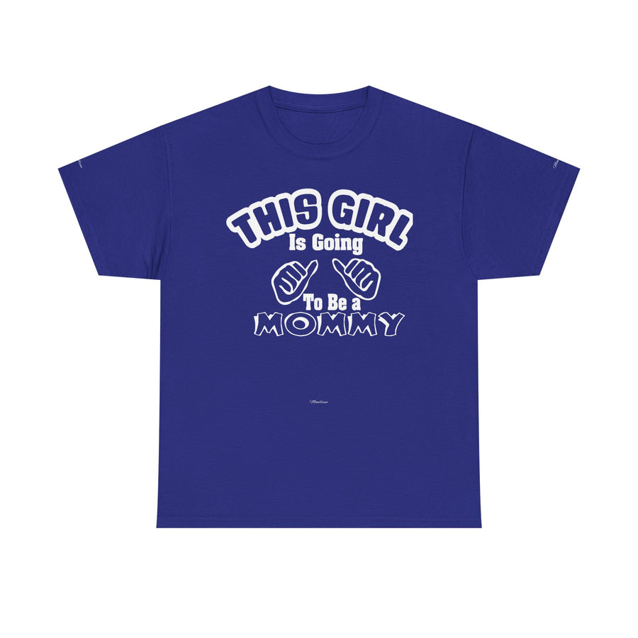 Graphic Tee - 'THIS GIRL Is Going To Be a MOMMY' Pregnancy Announcement Shirt