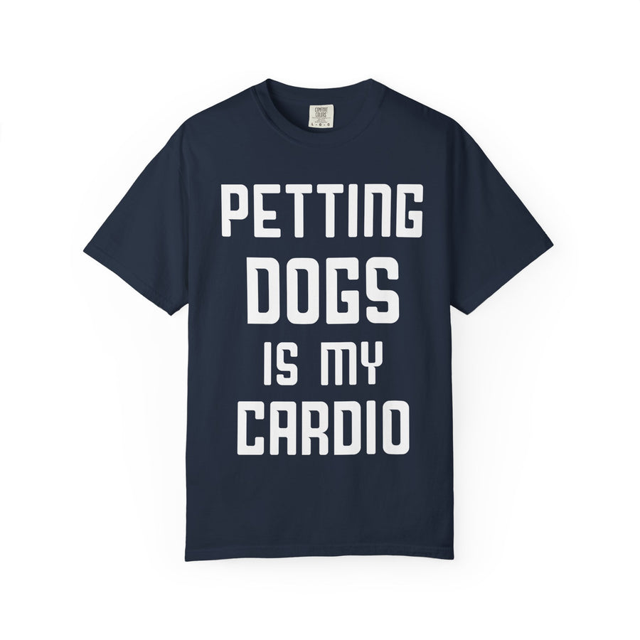 Pet Lover's Cardio T-Shirt - Dog Enthusiast Apparel, Gift for Dog Owners, Casual Wear, Fun Pet Sweatshirt, Unique Pet Lover Gift