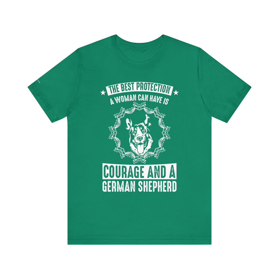 German Shepherd Protection Tee, Dog Lover Shirt, Pet Owner Gift, Courage Quote Tee, Funny Dog T-Shirt
