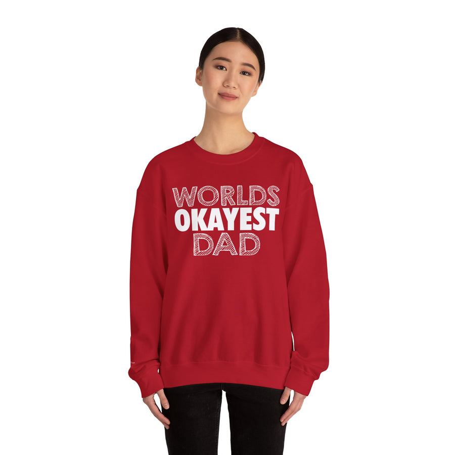 Okayest Dad Sweatshirt - Funny Father's Day Gift