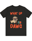 Pug Humor Tee, Cute Dog Shirt for Pet Lovers, Funny Gift for Dog Owners, Casual Wear for Animal Lovers, Pet Lover T-Shirt