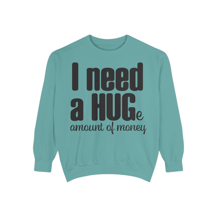 Hug-Themed Garment-Dyed Sweatshirt - Perfect for Gifting, Cozy Outfits, Casual Wear, Birthday Surprises, Everyday Comfort