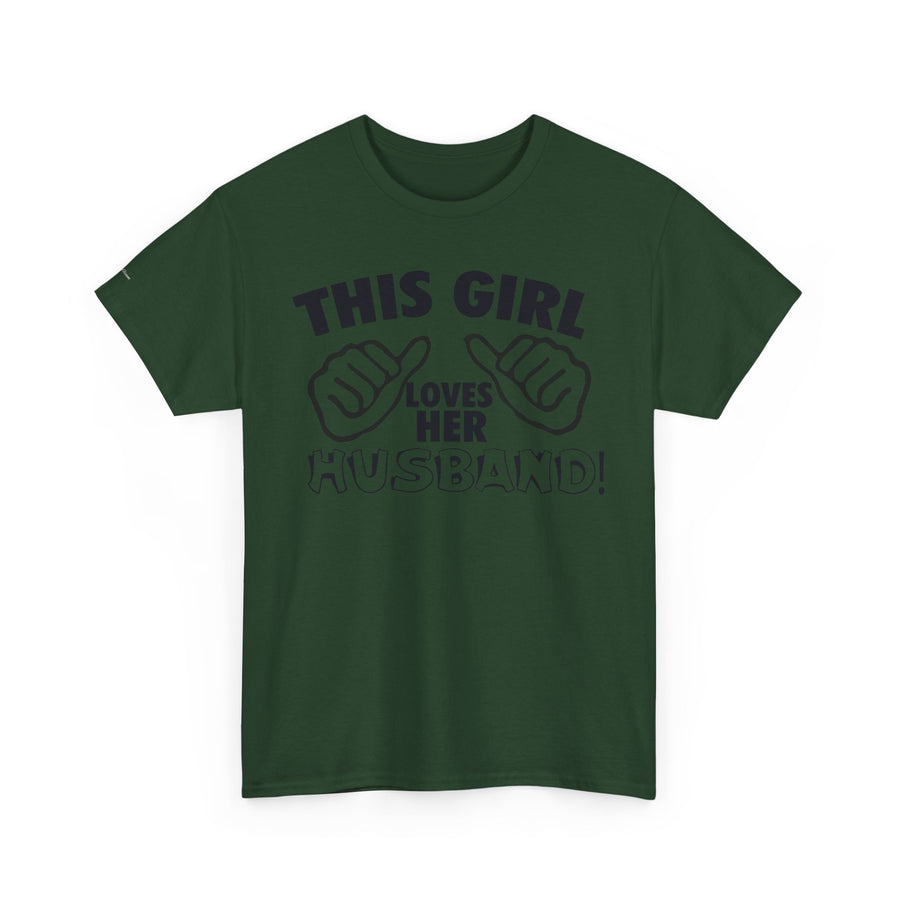 This Girl Loves Her Husband Unisex Heavy Cotton Tee, Cute Graphic Tee, Gift for Wife, Anniversary Shirt, Fun Couple T-Shirt