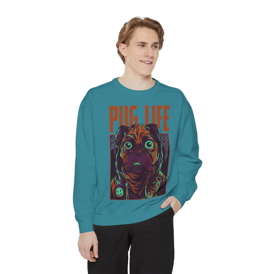 Pug Life Unisex Garment-Dyed Sweatshirt, Cute Dog Apparel, Animal Lover Gift, Cozy Sweatshirt, Pet Owner Fashion