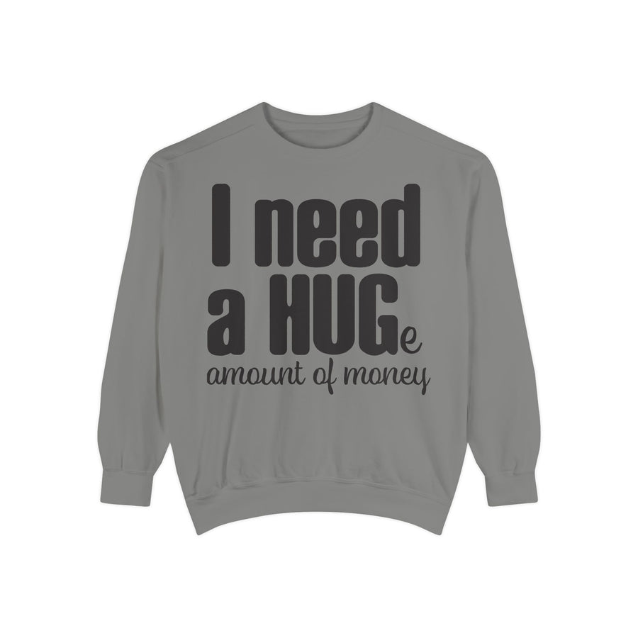 Hug-Themed Garment-Dyed Sweatshirt - Perfect for Gifting, Cozy Outfits, Casual Wear, Birthday Surprises, Everyday Comfort