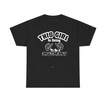 Graphic Tee - 'THIS GIRL Is Going To Be a MOMMY' Pregnancy Announcement Shirt