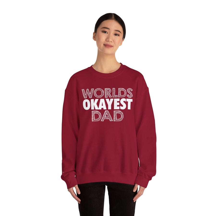 Okayest Dad Sweatshirt - Funny Father's Day Gift