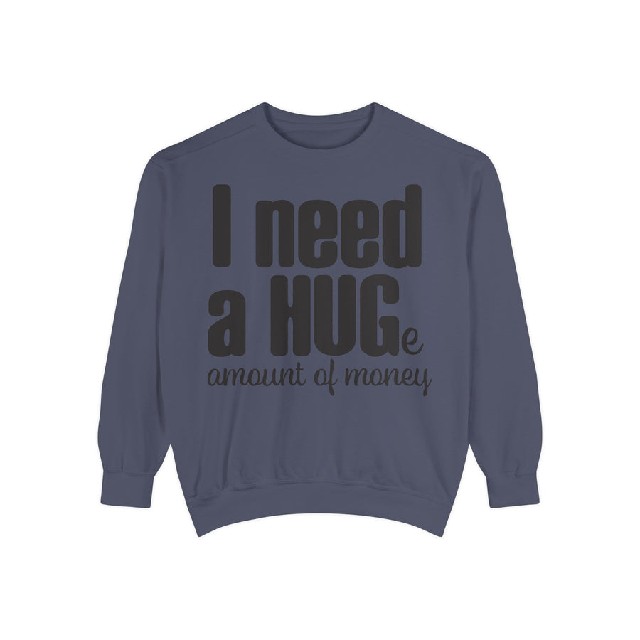 Hug-Themed Garment-Dyed Sweatshirt - Perfect for Gifting, Cozy Outfits, Casual Wear, Birthday Surprises, Everyday Comfort