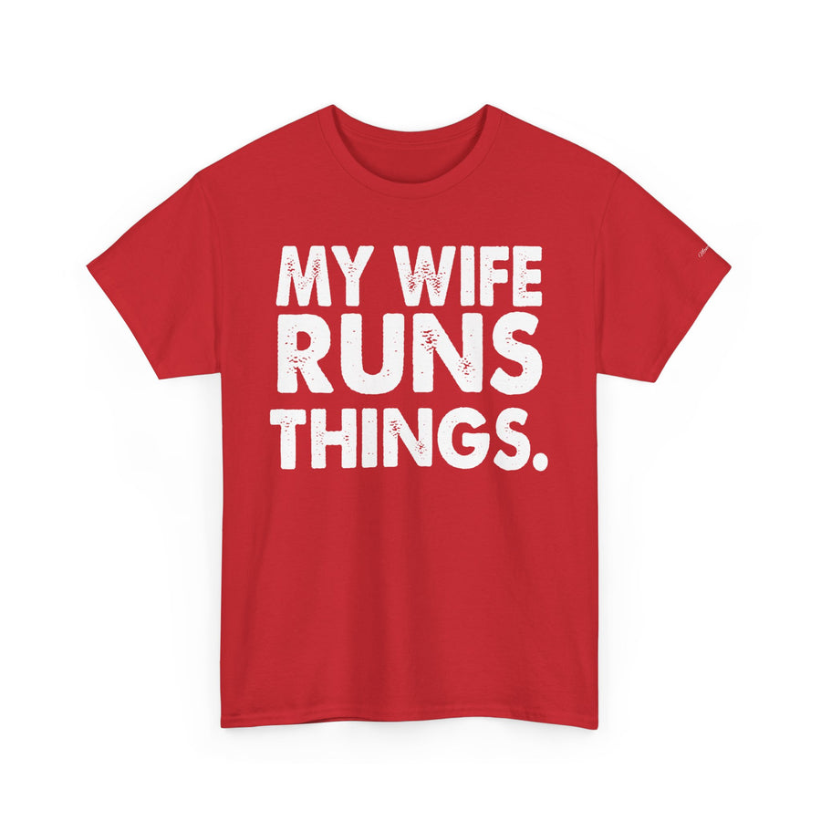 Graphic Tee - MY WIFE RUNS THINGS - Bold Minimalist Design - Funny Husband Gift - Black and White
