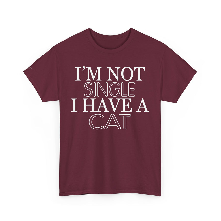 Funny Cat Lover Tee - I'm Not Single, I Have a Cat, Pet Owner Gift, Cat Mom Shirt, Unisex Cotton Tee, Gift for Cat Lovers