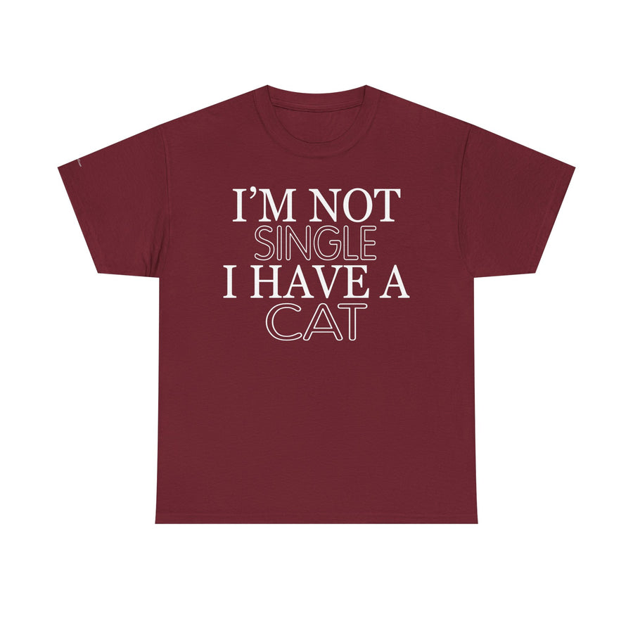 Funny Cat Lover Tee - I'm Not Single, I Have a Cat, Pet Owner Gift, Cat Mom Shirt, Unisex Cotton Tee, Gift for Cat Lovers