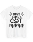 Busy Being a Cat Mama Unisex Heavy Cotton Tee, Cute Cat Lover Shirt, Gifts for Cat Moms, Pet Owner Apparel, Animal Lovers Tee, Unique [...]