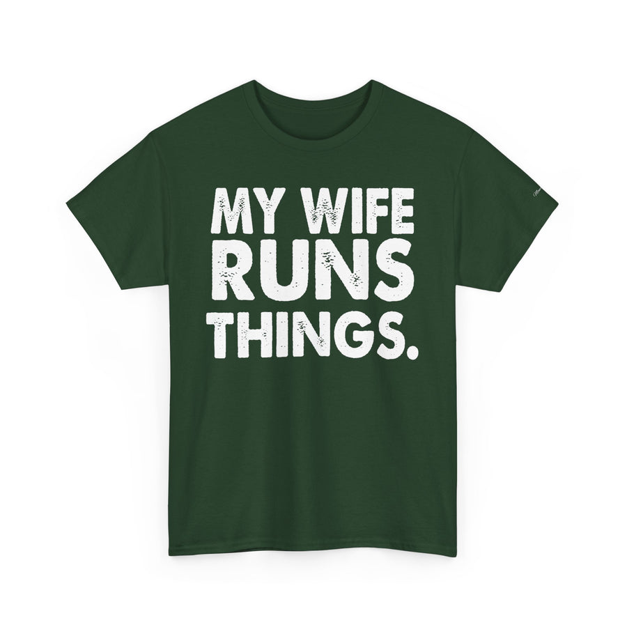 Graphic Tee - MY WIFE RUNS THINGS - Bold Minimalist Design - Funny Husband Gift - Black and White