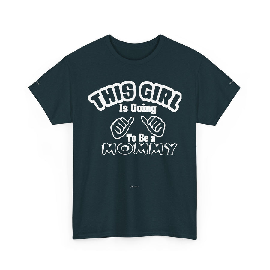 Graphic Tee - 'THIS GIRL Is Going To Be a MOMMY' Pregnancy Announcement Shirt