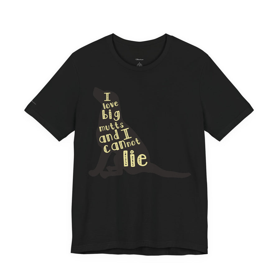 Dog Lover Graphic Tee - I Love Big Mutts, Unisex Shirt, Pet Gift, Casual Wear, Animal Lover Apparel, Birthday Gift