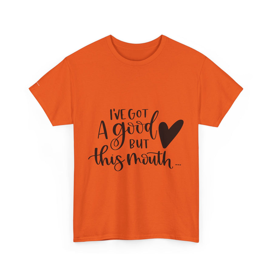 Funny Quote Tee with Heart, Unisex Heavy Cotton Shirt, Casual Wear, Gift for Friends, Birthday, Humor, Everyday Apparel