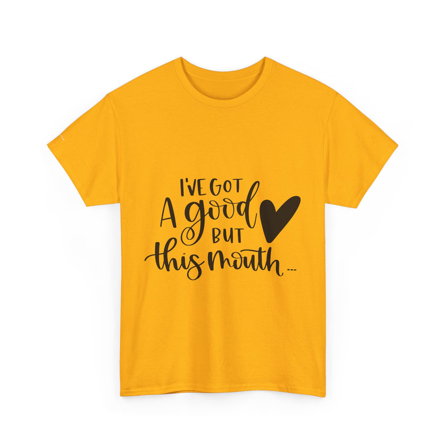 Funny Quote Tee with Heart, Unisex Heavy Cotton Shirt, Casual Wear, Gift for Friends, Birthday, Humor, Everyday Apparel