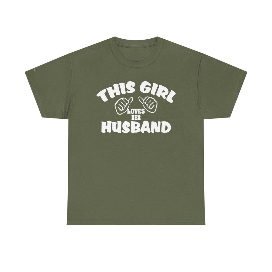 This Girl Loves Her Husband T-Shirt, Valentine's Day Gift, Couple's Tee, Anniversary Gift, Love T-Shirt, Casual Clothing