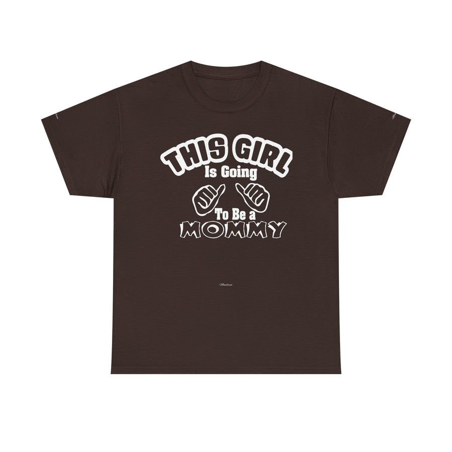 Graphic Tee - 'THIS GIRL Is Going To Be a MOMMY' Pregnancy Announcement Shirt