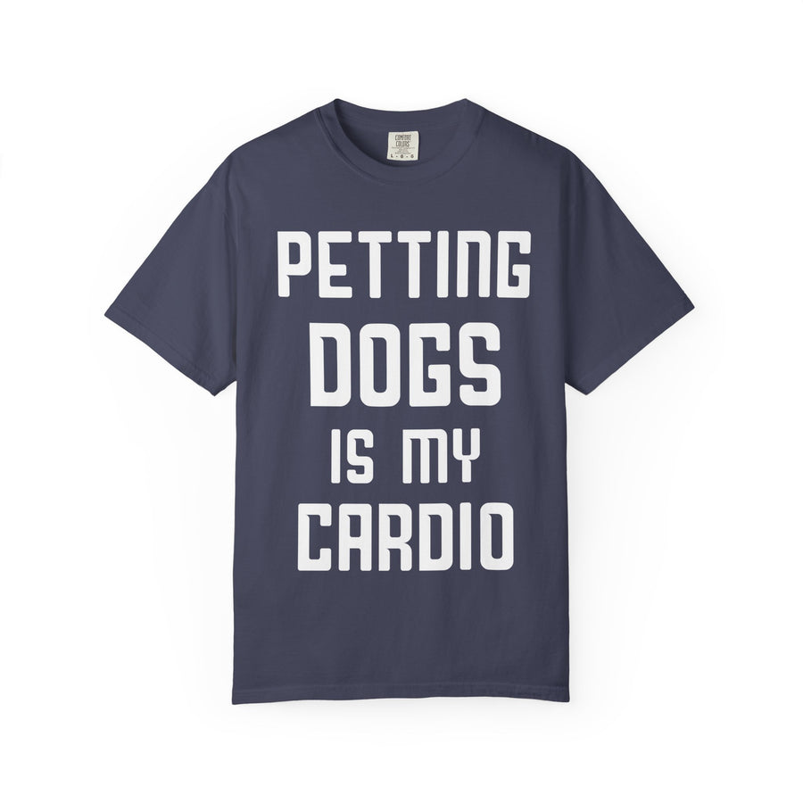 Pet Lover's Cardio T-Shirt - Dog Enthusiast Apparel, Gift for Dog Owners, Casual Wear, Fun Pet Sweatshirt, Unique Pet Lover Gift