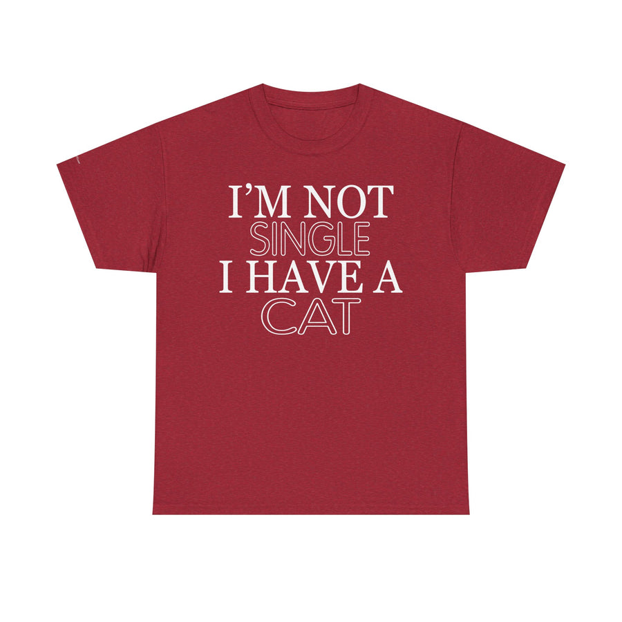 Funny Cat Lover Tee - I'm Not Single, I Have a Cat, Pet Owner Gift, Cat Mom Shirt, Unisex Cotton Tee, Gift for Cat Lovers