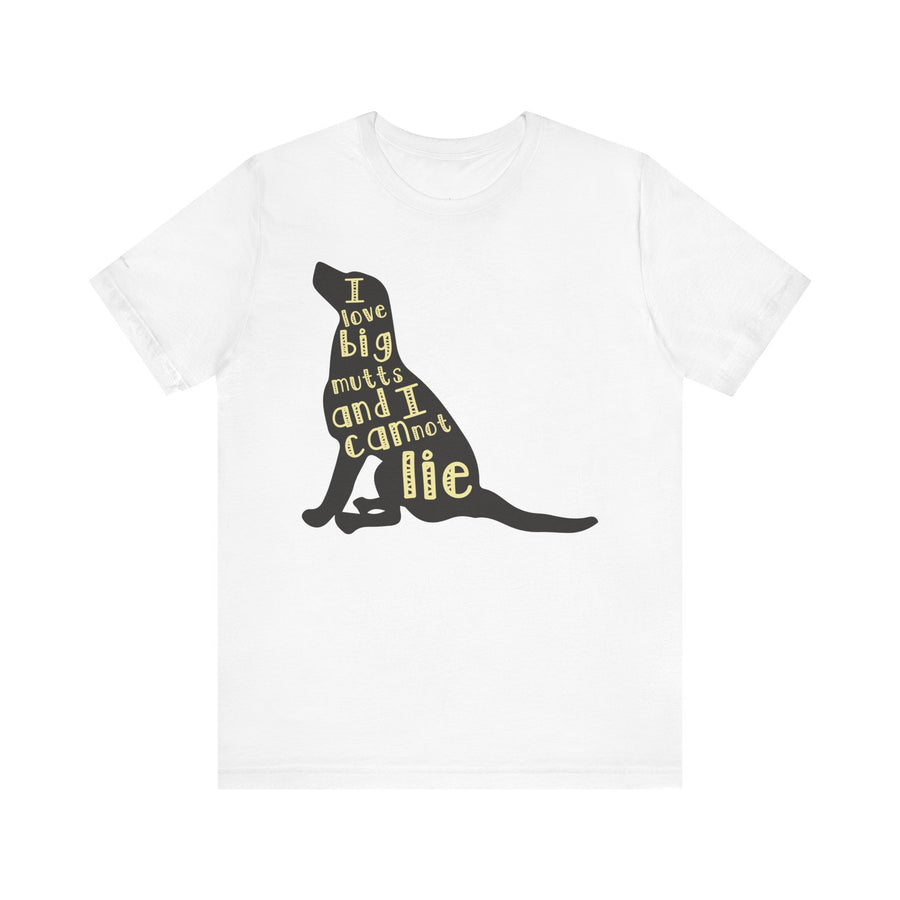 Dog Lover Graphic Tee - I Love Big Mutts, Unisex Shirt, Pet Gift, Casual Wear, Animal Lover Apparel, Birthday Gift