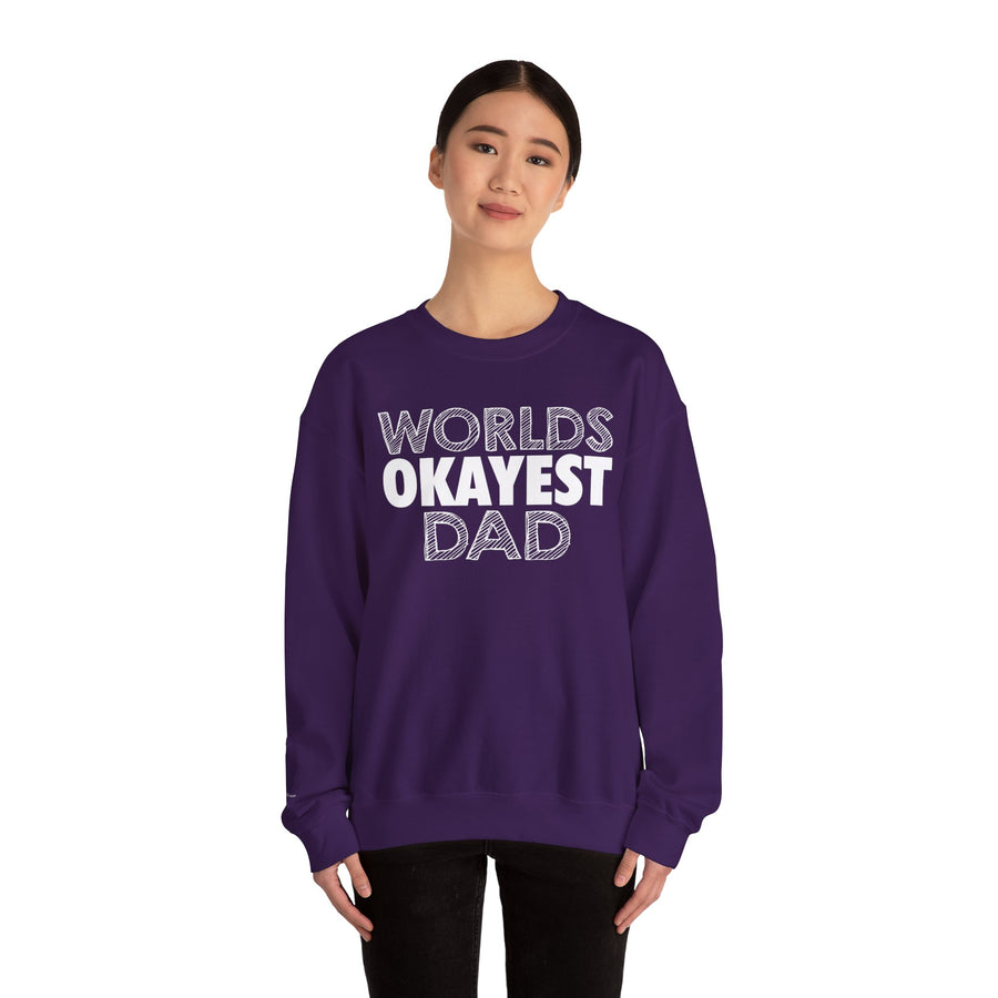 Okayest Dad Sweatshirt - Funny Father's Day Gift