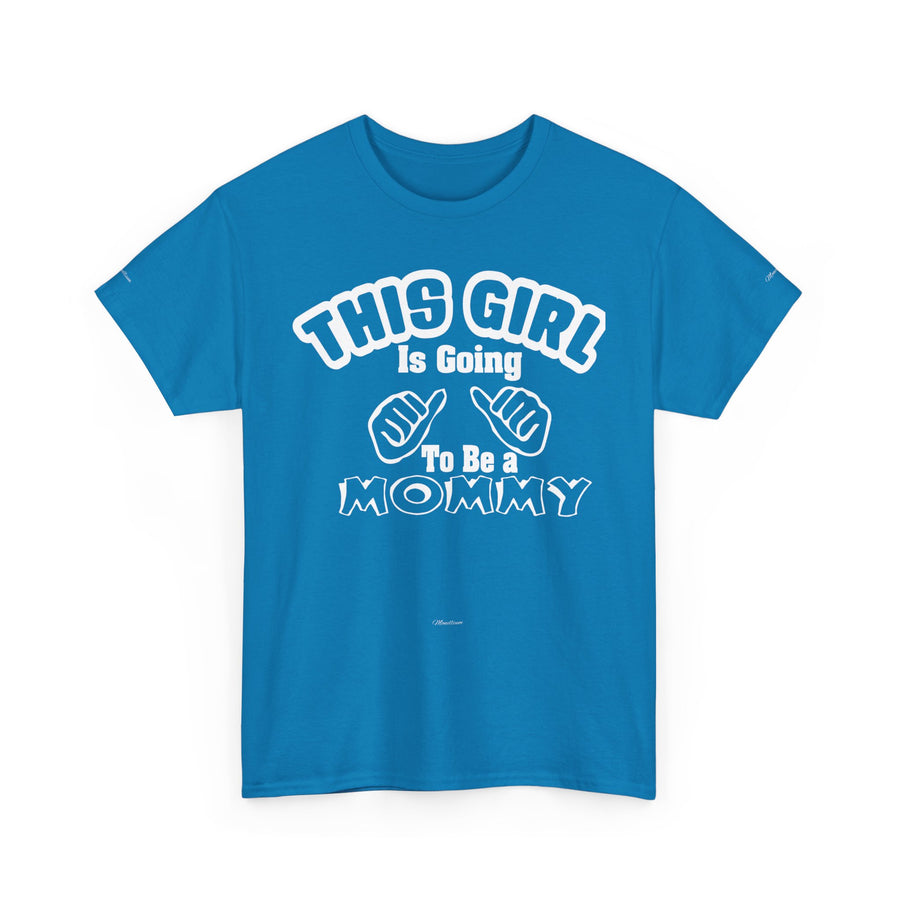 Graphic Tee - 'THIS GIRL Is Going To Be a MOMMY' Pregnancy Announcement Shirt