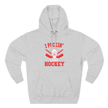 I Pickin' Love Hockey Hoodie | Cozy Sports Fleece Sweatshirt | Perfect for Hockey Fans, Game Day, Gifts, Winter Wear, Sports Apparel