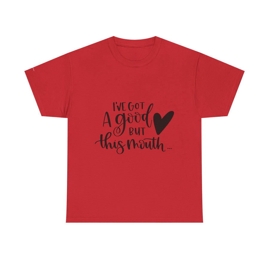 Funny Quote Tee with Heart, Unisex Heavy Cotton Shirt, Casual Wear, Gift for Friends, Birthday, Humor, Everyday Apparel