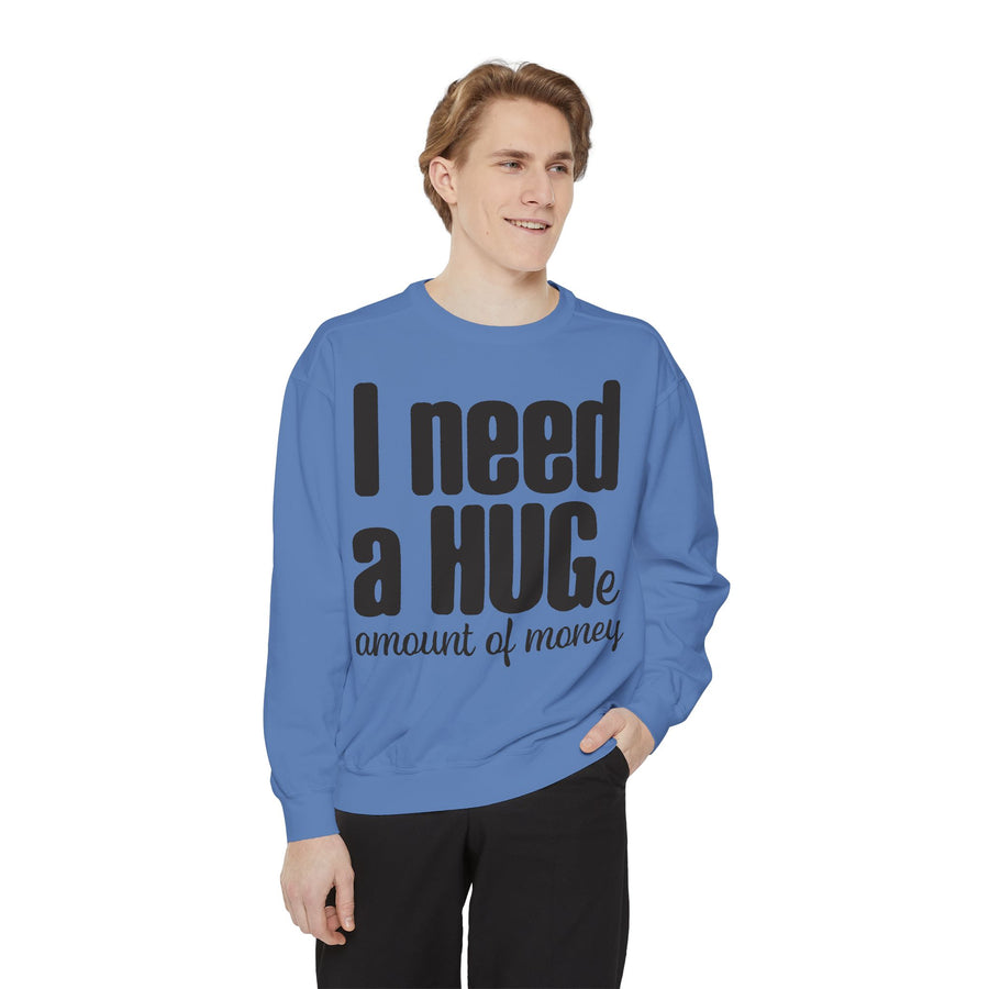 Hug-Themed Garment-Dyed Sweatshirt - Perfect for Gifting, Cozy Outfits, Casual Wear, Birthday Surprises, Everyday Comfort
