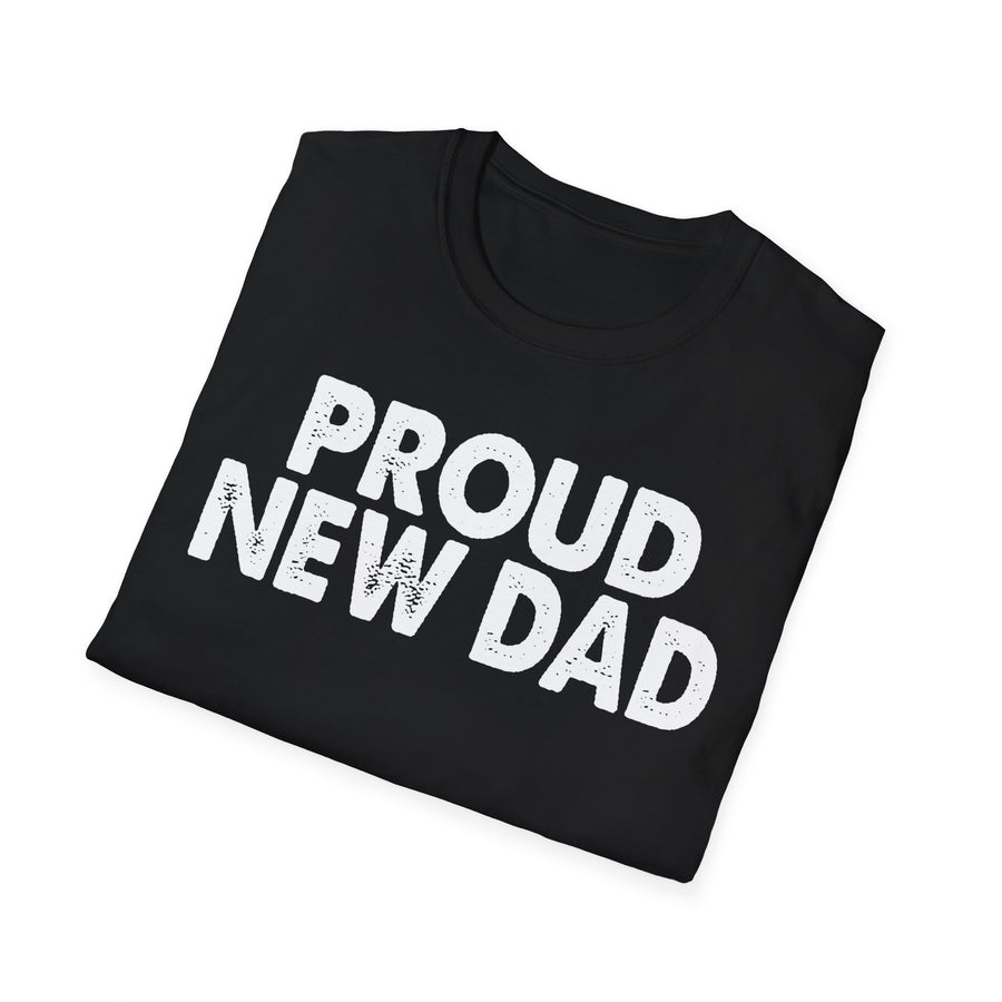 Black PROUD NEW DAD T-Shirt