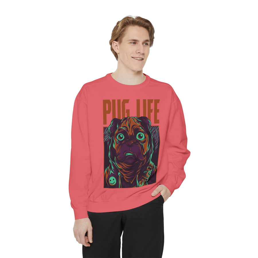 Pug Life Unisex Garment-Dyed Sweatshirt, Cute Dog Apparel, Animal Lover Gift, Cozy Sweatshirt, Pet Owner Fashion