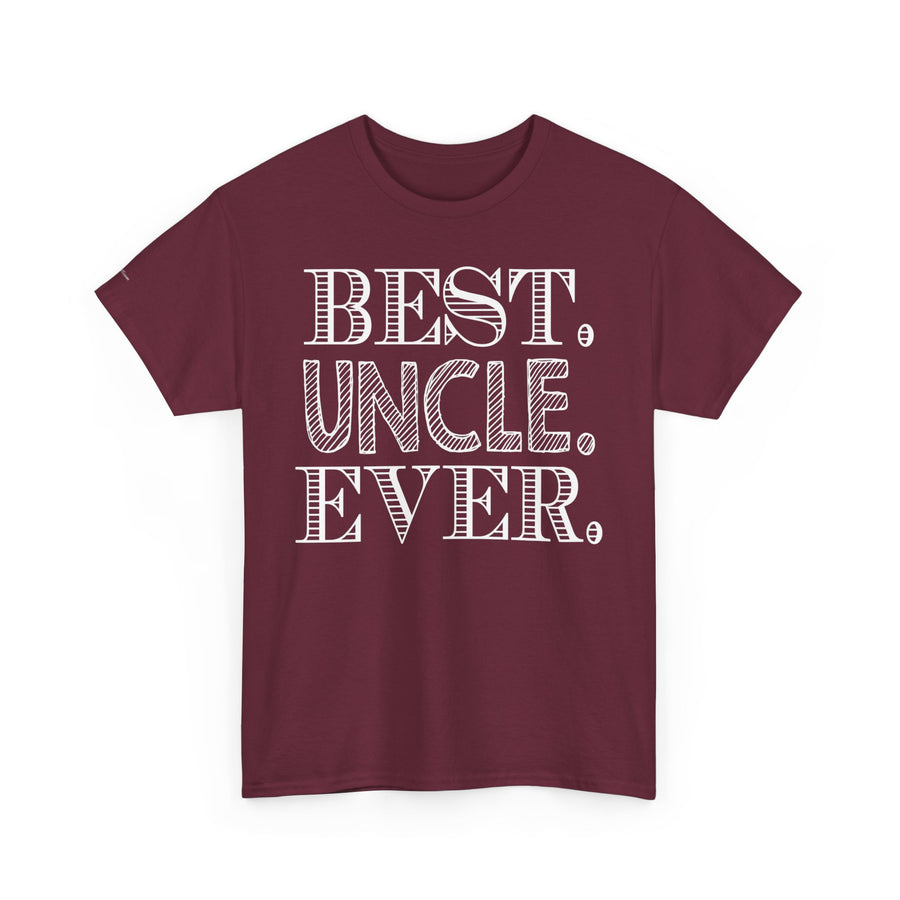 Best Uncle Ever Unisex Heavy Cotton Tee, Gift for Uncle, Family Reunion Tee, Uncle Appreciation Shirt, Father's Day Gift