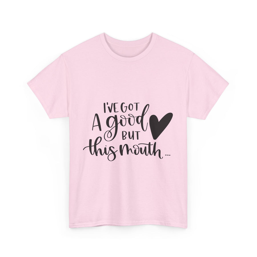 Funny Quote Tee with Heart, Unisex Heavy Cotton Shirt, Casual Wear, Gift for Friends, Birthday, Humor, Everyday Apparel