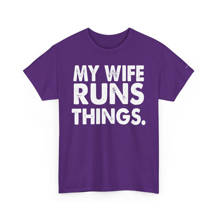 Graphic Tee - MY WIFE RUNS THINGS - Bold Minimalist Design - Funny Husband Gift - Black and White