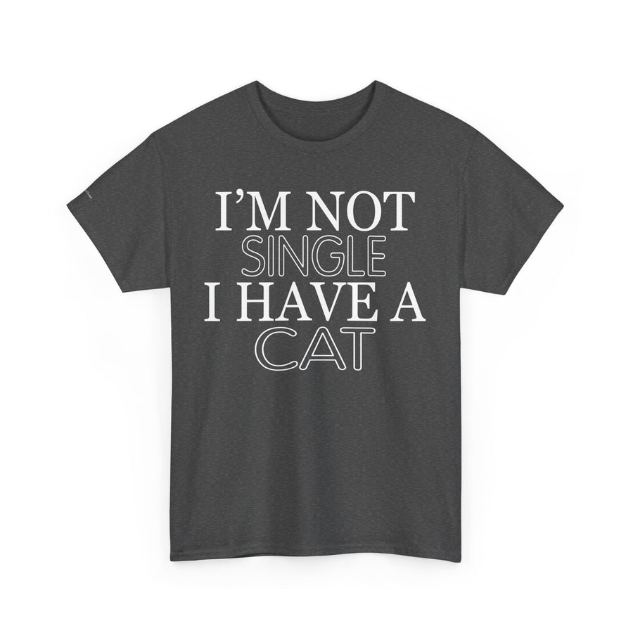 Funny Cat Lover Tee - I'm Not Single, I Have a Cat, Pet Owner Gift, Cat Mom Shirt, Unisex Cotton Tee, Gift for Cat Lovers