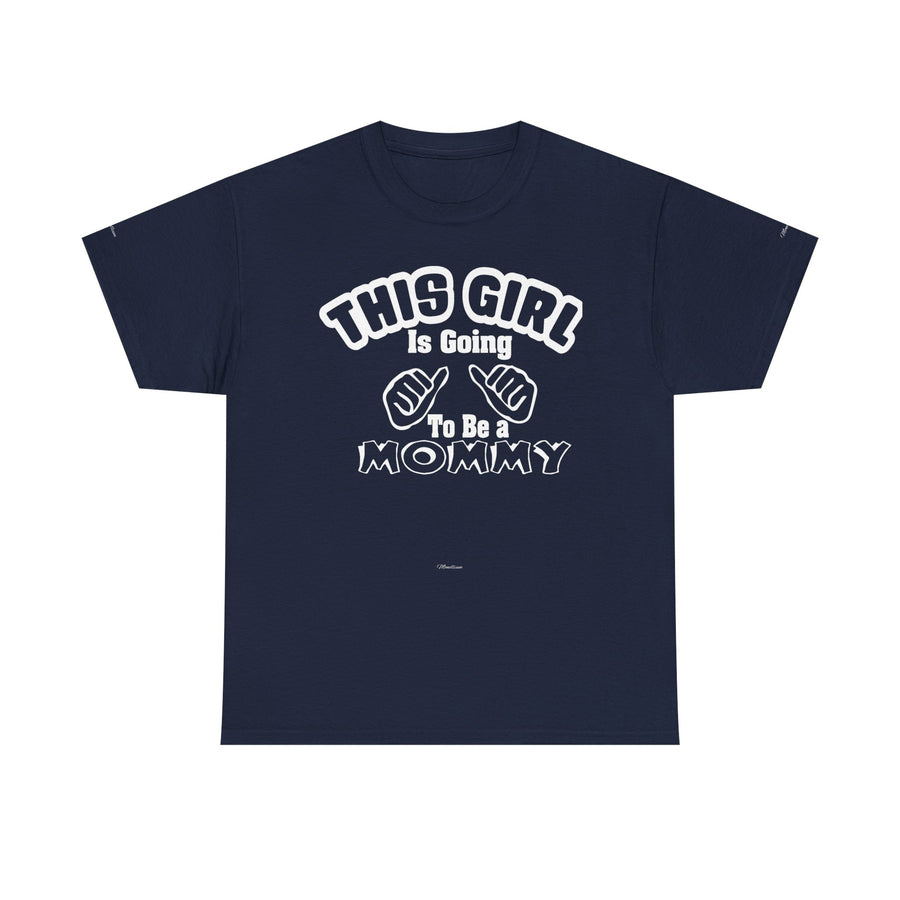 Graphic Tee - 'THIS GIRL Is Going To Be a MOMMY' Pregnancy Announcement Shirt