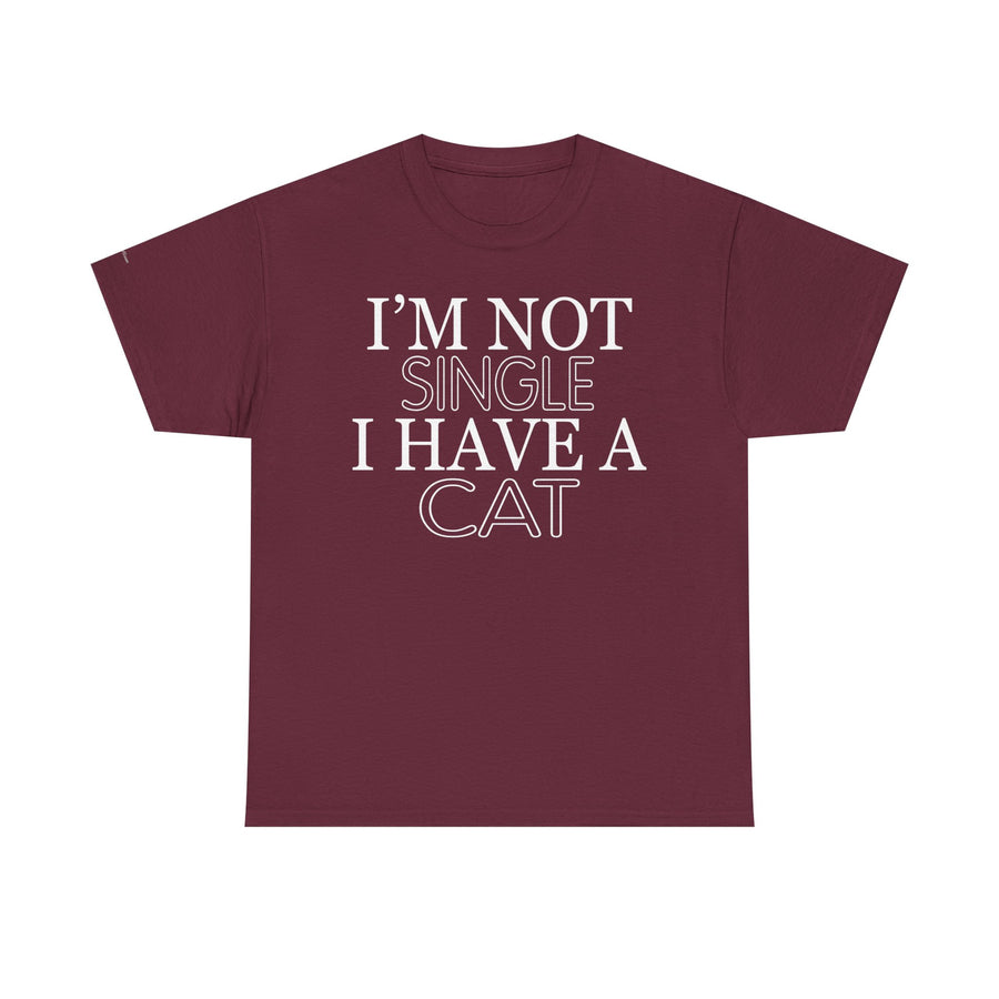 Funny Cat Lover Tee - I'm Not Single, I Have a Cat, Pet Owner Gift, Cat Mom Shirt, Unisex Cotton Tee, Gift for Cat Lovers